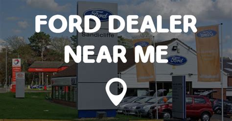 ford dealerships near me 25 miles map